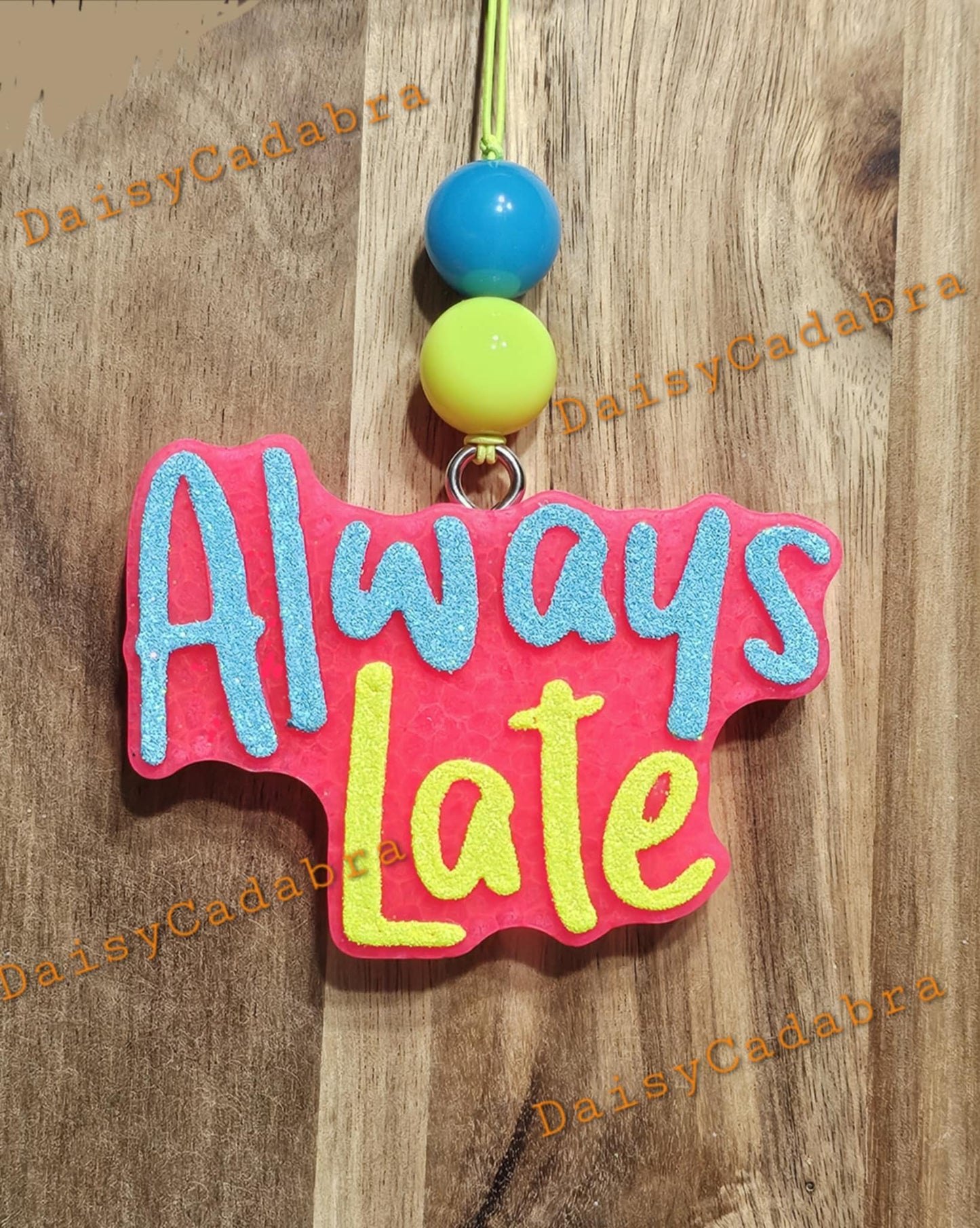 Always Late