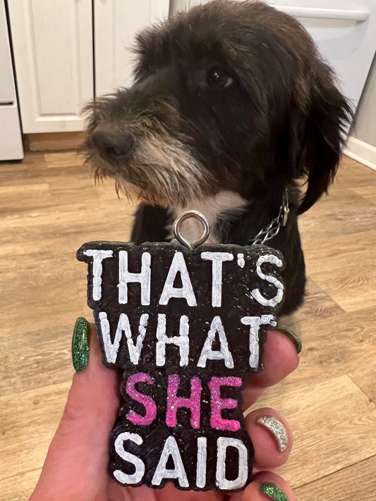 That's what she said