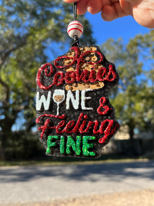 Cookies Wine and Feeling Fine