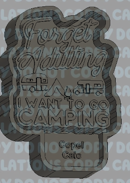 Forget Adulting - Go Camping